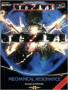 Tesla - Mechanical Resonance - Tesla, Mark Phillips