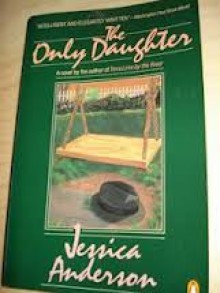 The Only Daughter - Jessica Anderson