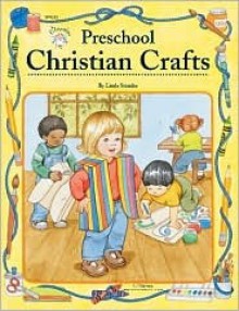 Preschool Christian Crafts - Kathy Darling, Linda Standke