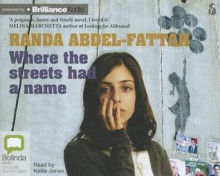 Where the Streets Had a Name - Randa Abdel-Fattah