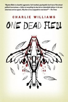 One Dead Hen (The Mangel Series) - Charlie Williams