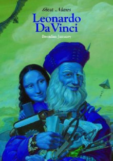 Da Vinci: Renaissance Painter (Great Names) - Brendan January, Paulo Rui