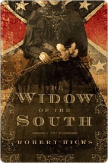 The Widow of the South - Robert Hicks