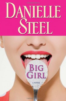 Big Girl - Danielle Steel