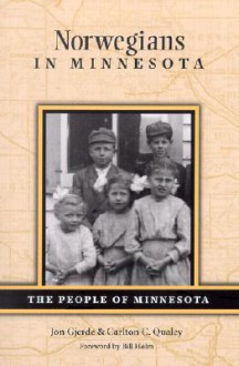 Norwegians in Minnesota - Jon Gjerde, Bill Holm