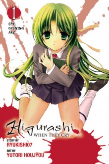 Higurashi When They Cry: Eye Opening Arc, Vol. 1 - Ryukishi07, Yutori Houjyou