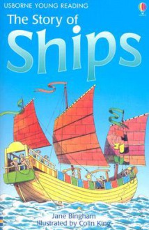 The Story of Ships - Jane Bingham