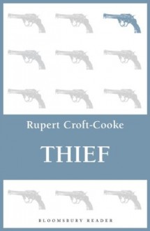 Thief - Rupert Croft-Cooke