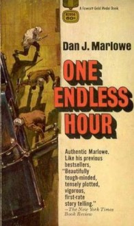 One Endless Hour - Dan J. Marlowe