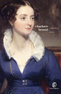 Shirley - Charlotte Brontë