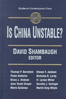 Is China Unstable?: Assessing the Factors - David Shambaugh