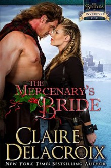 The Mercenary's Bride - Claire Delacroix