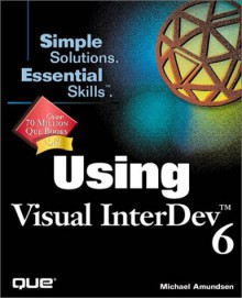 Using Visual Inter Dev 6 - Michael Amundsen