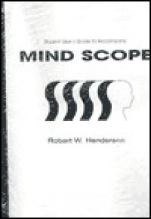 Student User's Guide to Accompany Mind Scope - Robert W. Hendersen, David Roediger