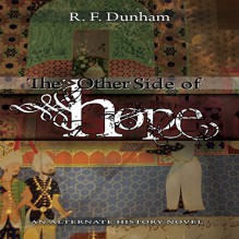 The Other Side of Hope - R.F. Dunham, R.F. Dunham, Michael Pauley