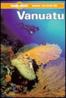 Vanuatu - Denis O'Byrne, David Harcombe, Lonely Planet