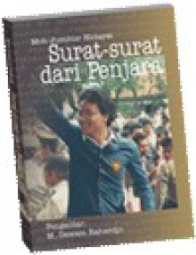 Surat-surat dari Penjara - Moh. Jumhur Hidayat, M. Dawam Rahardjo