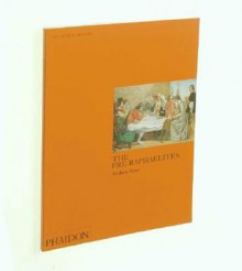 The Pre-Raphaelites: Colour Library - Andrea Rose