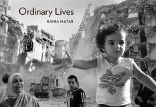 Ordinary Lives - Rania Matar, Anthony Shadid