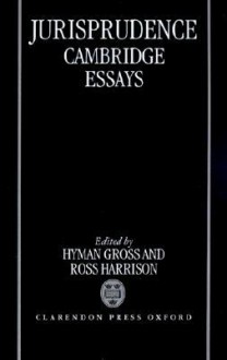 Jurisprudence: Cambridge Essays - Hyman Gross