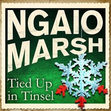 Tied Up In Tinsel - Ngaio Marsh, James Saxon