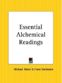 Essential Alchemical Readings - Franz Hartmann