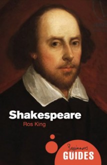 Shakespeare (Beginner's Guides) - Ros King