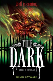 The Dark - David Gatward