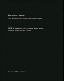 Drugs of Abuse: Their Genetic and Other Chronic Nonpsychiatric Hazards - Samuel S. Epstein