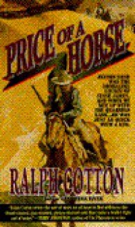 Price of a Horse - Ralph Cotton