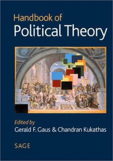 Handbook of Political Theory - Gerald F. Gaus