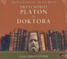 Cd mp3 przychodzi platon do doktora - Thomas Cathcart, Klein Daniel