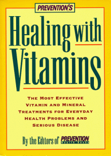 Healing with Vitamins - The Editors of Prevention Health Books