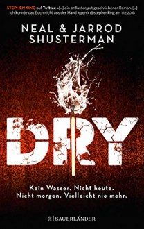 Dry - Neal Shusterman