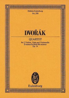 String Quartet In D Minor, Op. 34, B 75: Study Score (Schott) - Antonín Dvořák