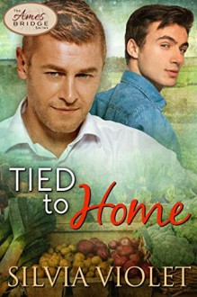 Tied to Home - Silvia Violet