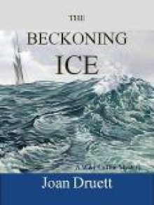 The Beckoning Ice - Joan Druett