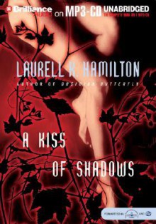 A Kiss of Shadows (Meredith Gentry, #1) - Laurell K. Hamilton, Laural Merlington