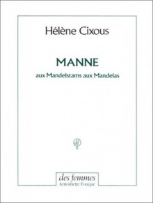 Manne - Hélène Cixous