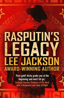 RASPUTIN'S LEGACY - Lee Jackson