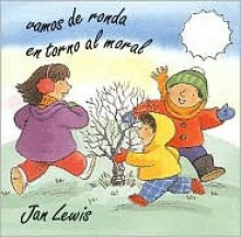 Vamos de Ronda En Torno Al Moral - Jan Lewis