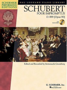 Schubert - Four Impromptus, D. 899 (0p. 90) (Schirmer Performance Editions) - Immanuela Gruenberg