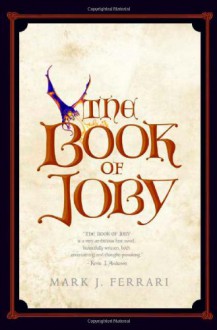 The Book of Joby - Mark J. Ferrari