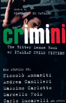 Crimini: The Bitter Lemon Book of Italian Crime Fiction - 