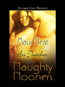 Maui Heat - Ari Thatcher