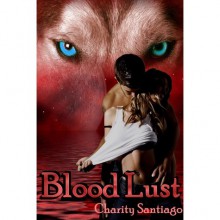 Blood Lust - Charity Santiago