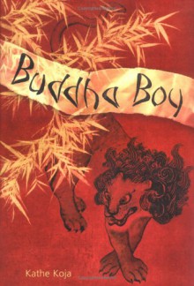 Buddha Boy - Kathe Koja