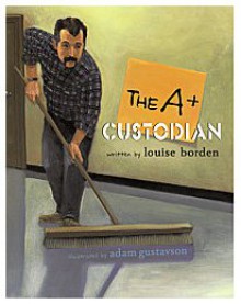 The A+ Custodian - Louise Borden