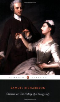 Clarissa, or, the History of a Young Lady - Samuel Richardson, Angus Ross