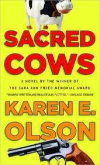 Sacred Cows - Karen E. Olson